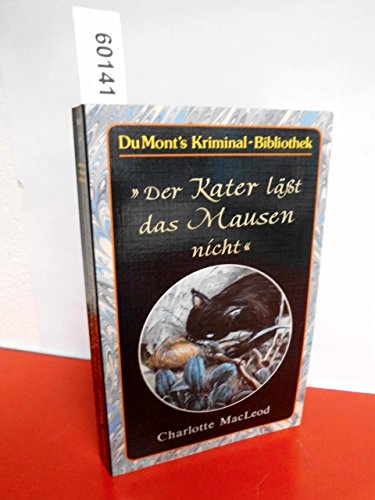 Beispielbild fr Der Kater lt das Mausen nicht". zum Verkauf von Buchhandlung Gerhard Hcher