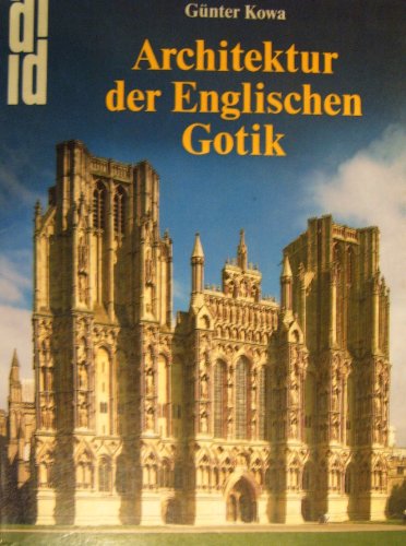 Stock image for Architektur der Englischen Gotik for sale by Antiquariat Walter Nowak