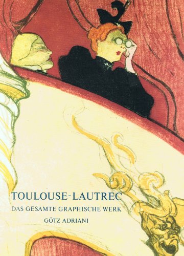 9783770119844: Toulouse-Lautrec: Das gesamte graphische Werk : Sammlung Gerstenberg