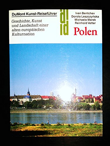 9783770120239: Polen. Geschichte, Kunst und Landschaft einer alten europischen Kulturnation