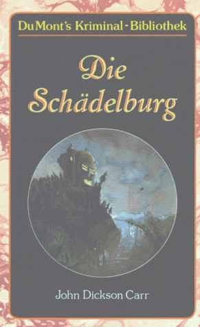 Stock image for Die Schdelburg. for sale by Frederic Delbos