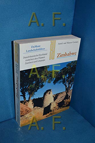 Beispielbild fr Zimbabwe. Das afrikanische Hochland zwischen den Flssen Zambesi und Limpopo. zum Verkauf von Antiquariaat Schot