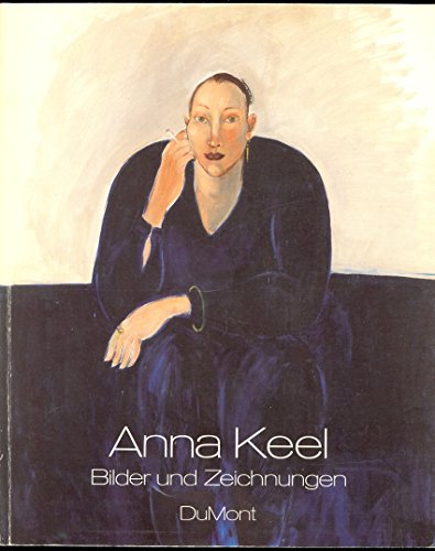 Stock image for Anna Keel, Bilder und Zeichnungen (German Edition) for sale by Housing Works Online Bookstore