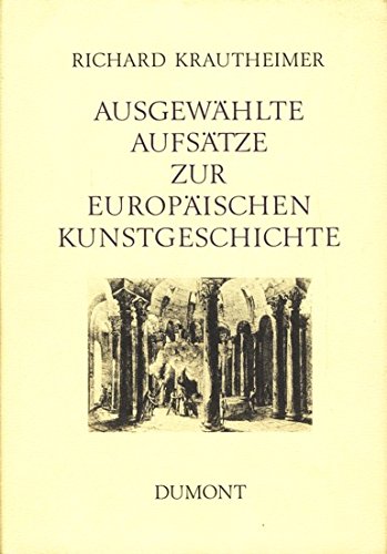 Imagen de archivo de Ausgewhlte Aufstze zur europischen Kunstgeschichte a la venta por Bernhard Kiewel Rare Books