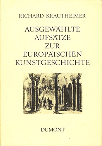 Stock image for Ausgewhlte Aufstze zur europischen Kunstgeschichte for sale by medimops