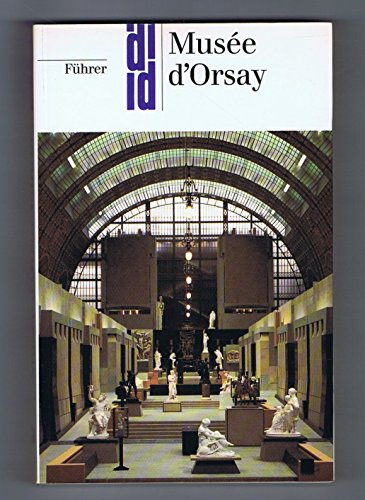 Imagen de archivo de Musee d' Orsay Fhrer a la venta por mneme