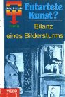 9783770122417: Entartete Kunst? - Bilanz eines Bildersturms [Alemania] [VHS]