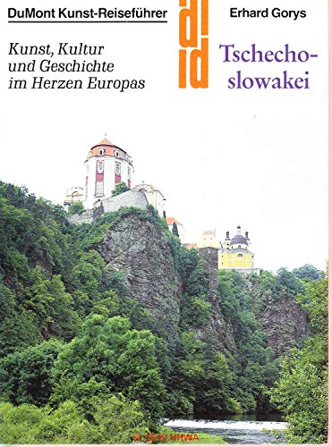 Tschechoslowakei : Kunst, Kultur und Geschichte im Herzen Europas. DuMont-Dokumente : DuMont-Kunst-Reiseführer - Gorys, Erhard
