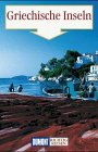 Stock image for Die griechischen Inseln. Richtig reisen. Reise- Handbuch for sale by Versandantiquariat Felix Mcke