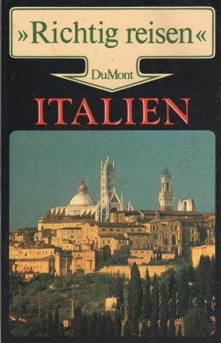 Stock image for Italien. Richtig reisen for sale by Versandantiquariat Felix Mcke