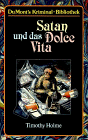 Beispielbild fr Satan und das Dolce Vita. zum Verkauf von medimops