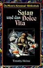 Stock image for Satan und das Dolce Vita for sale by Antiquariat  Angelika Hofmann