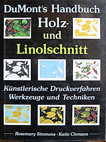 DuMonts Handbuch Holz- und Linolschnitt - Simmons, Rosemary, Clemson, Katie