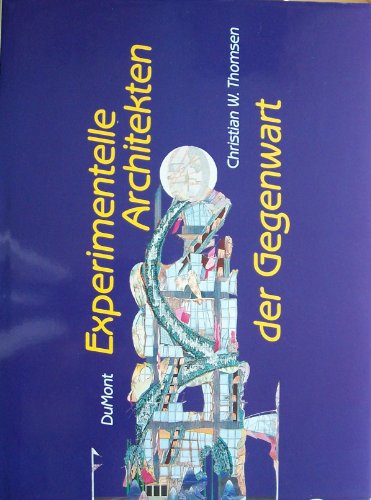Stock image for Experimentelle Architekten der Gegenwart (German Edition) for sale by dsmbooks