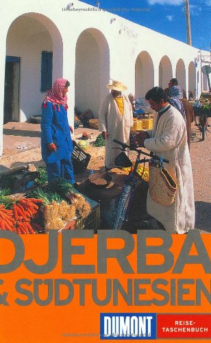 Beispielbild fr DuMont Reise-Taschenbuch Djerba & Sdtunesien zum Verkauf von medimops