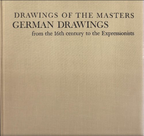 Imagen de archivo de German Drawings from the 16th Century to the Expressionists. (Drawings of the Masters.) a la venta por Green Street Books