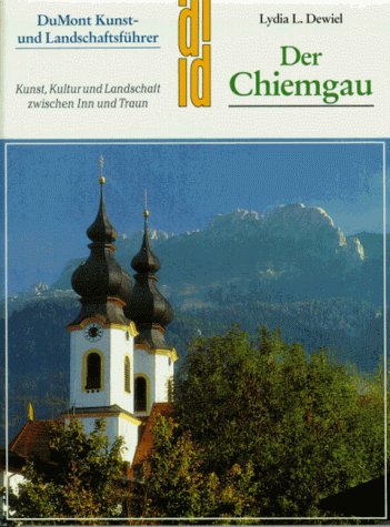 Beispielbild fr Der Chiemgau. Kunst- und Landschaftsfhrer. Kunst, Kultur und Landschaft zwischen Inn und Traun zum Verkauf von medimops