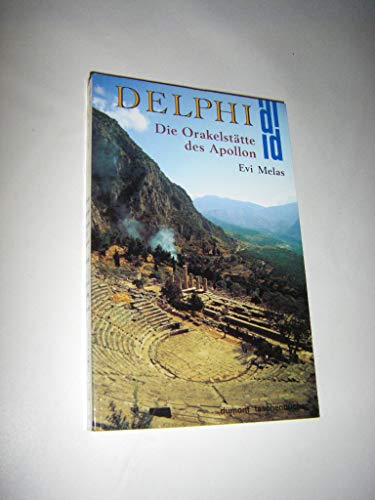 Beispielbild fr Delphi. Die Orakelsttte des Apollon. zum Verkauf von medimops