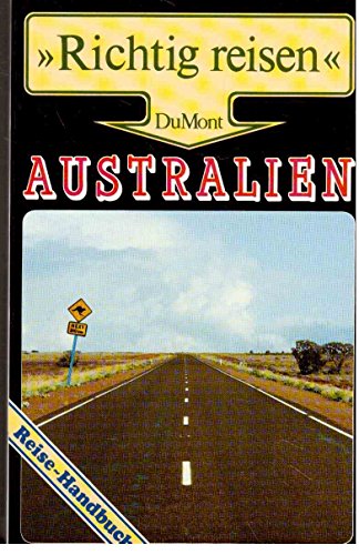 9783770125920: Australien. Richtig reisen. Reise- Handbuch