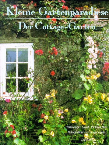 Stock image for Kleine Gartenparadiese - Der Cottage-Garten. Aus dem Englischen von Annette Roellenbleck. for sale by Antiquariat KAMAS