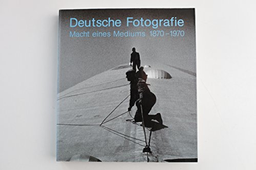 9783770126521: Deutsche Fotografie. Macht eines Mediums 1870-1970