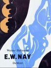 E. W. Nay. Erweiterte Neuausgabe (von 1960). - Haftmann, Werner