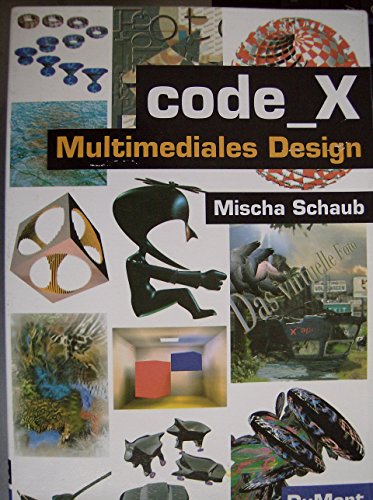 9783770127504: Code X. Multimediales Design
