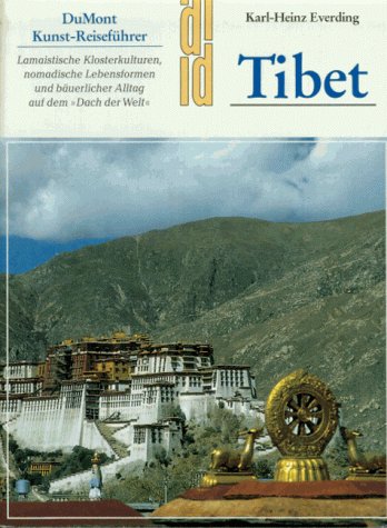 Beispielbild fr Tibet Lamaistische Klosterkulturen, nomadische Lebensformen und buerlicher Alltag auf dem "Dach der Welt" zum Verkauf von Antiquariat Smock