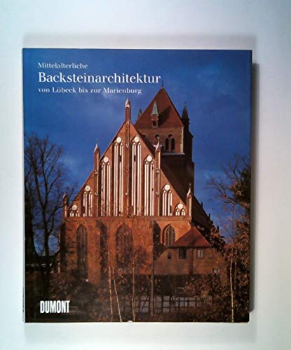 Stock image for Mittelalterliche Backsteinarchitektur for sale by Antiquariat Walter Nowak