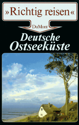 Beispielbild fr Deutsche Ostseekste. Richtig reisen zum Verkauf von Versandantiquariat Felix Mcke