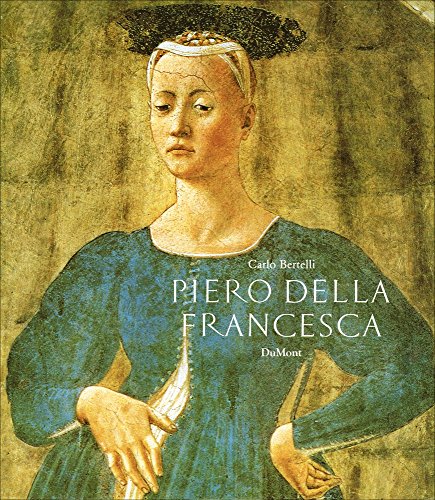 Piero della Francesca : Leben und Werk des Meisters der Frührenaissance (ISBN 9783874397148)