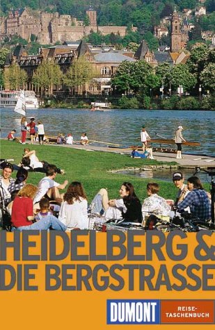 Heidelberg, Darmstadt und die Bergstrasse. DuMont-Reise-Taschenbücher.