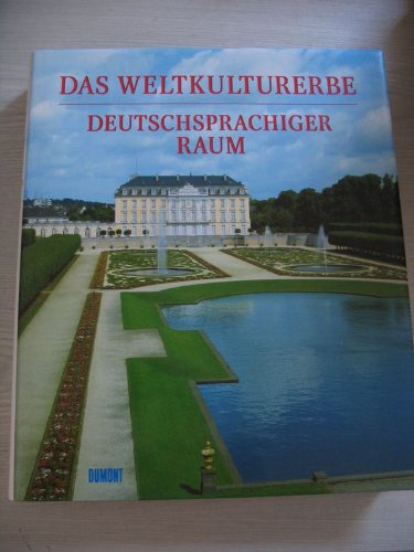 Stock image for Das Weltkulturerbe. Deutschsprachiger Raum for sale by Buchpark