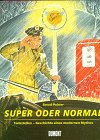 Super oder Normal : Tankstellen - Geschichte eines modernen Mythos. Bernd Polster - Polster, Bernd (Mitwirkender)