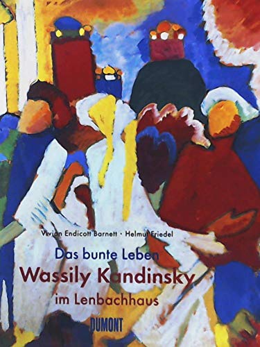 Imagen de archivo de Das bunte Leben. Wassily Kandinsky im Lenbachhaus a la venta por Versandantiquariat Felix Mcke