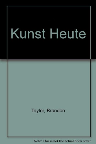 9783770135455: Kunst heute (Livre en allemand)