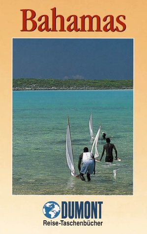 Stock image for Bahamas. DuMont Reise-Taschenbcher. for sale by Online-Buchversand  Die Eule