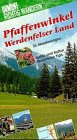 Beispielbild fr Pfaffenwinkel und Werdenfelser Land. 35 Wanderungen. Natur und Kultur, praktische Tips zum Verkauf von medimops