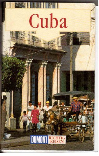 Imagen de archivo de DuMont Richtig Reisen Cuba (Taschenbuch) von Ulli Langenbrinck (Autor) a la venta por Nietzsche-Buchhandlung OHG