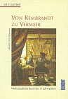 Beispielbild fr Von Rembrandt zu Vermeer zum Verkauf von Antiquariat Walter Nowak