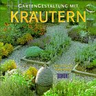 Imagen de archivo de Gartengestaltung mit Krutern a la venta por medimops