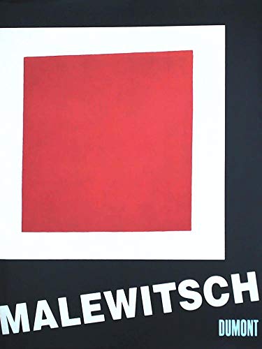 Beispielbild fr Kasimir Malewitsch - Werk und Wirkung (Katalog zur Ausstellung im Museum Ludwig Kln, 10. November 1995 bis 28. Januar 1996) zum Verkauf von Antiquariat Smock