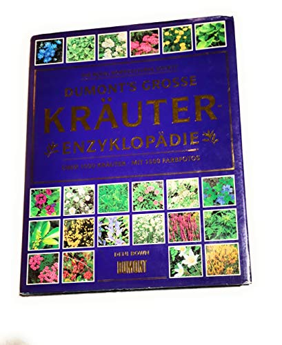 Stock image for DuMonts Groe Kruterenzyklopdie. ber 1300 Kruter for sale by medimops