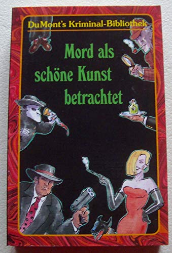 Stock image for Mord als schne Kunst betrachtet. for sale by medimops