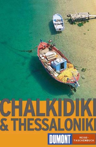 Beispielbild fr Chalkidiki und Thessaloniki zum Verkauf von Ammareal