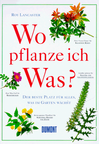 9783770137930: Wo pflanze ich was?