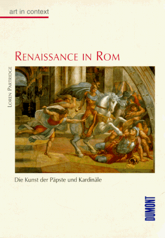 9783770138029: Renaissance in Rom (Art in Context)