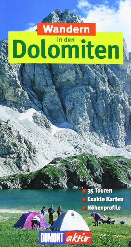 Beispielbild für Wandern in den Dolomiten. DuMont aktiv. 35 Touren, exakte Karten, HÃ henprofile. zum Verkauf von Discover Books