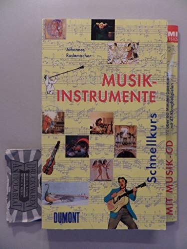 Stock image for DuMont Schnellkurs Musikinstrumente. Inkl. CD. for sale by medimops