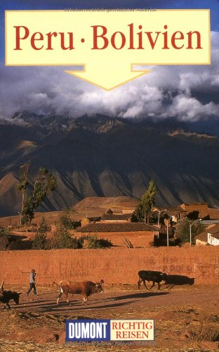Stock image for Peru, Bolivien. for sale by Bojara & Bojara-Kellinghaus OHG